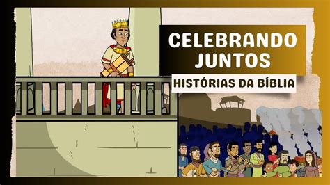 CELEBRANDO JUNTOS Descubra a História de Josias e o Amor Divino