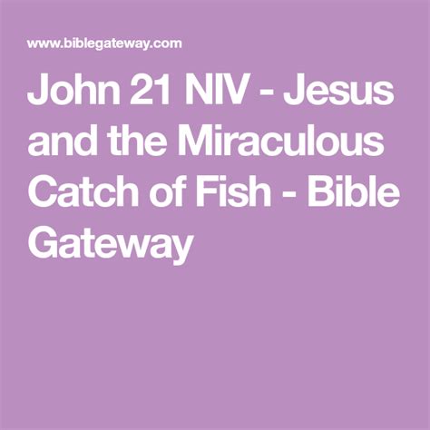 John 21 Niv Jesus And The Miraculous Catch Of Fish Bible Gateway