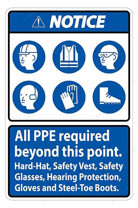 Notice Ppe Required Beyond This Point Template Download On Pngtree