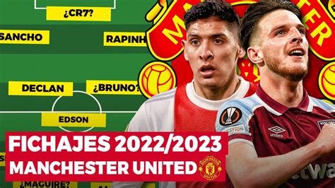 FICHAJES Que DEBE Hacer MANCHESTER UNITED Mercado De Fichajes 2022