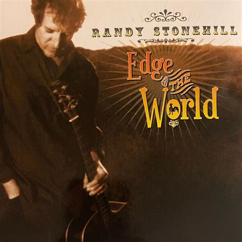 edge   world randy stonehill