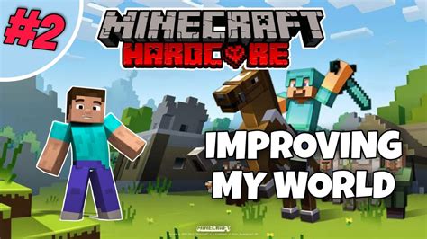 MINECRAFT HARDCORE SOME WORLD IMPROVEMENTS EP 2 IMADUL GAMING