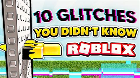 10 GLITCHES YOU DIDNT KNOW In ROBLOX YouTube