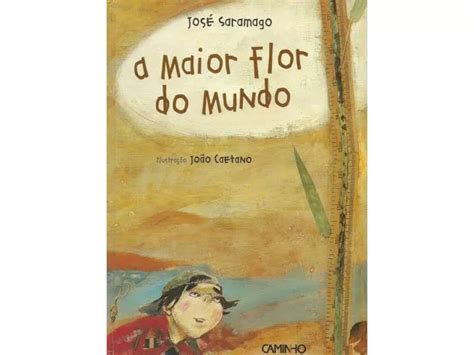 PPT A MAIOR FLOR DO MUNDO Jos é Saramago As hist ó rias para crian