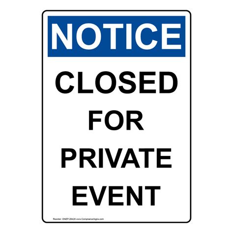 Vertical Closed For Private Event Sign OSHA NOTICE