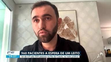 Cetv Edi O Quase Mil Pessoas Aguardam Por Leito De Covid Na Rede