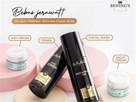 Rahasia Wajah Glowing Bebas Jerawat Dan Sehat Ala Bening S Skincare