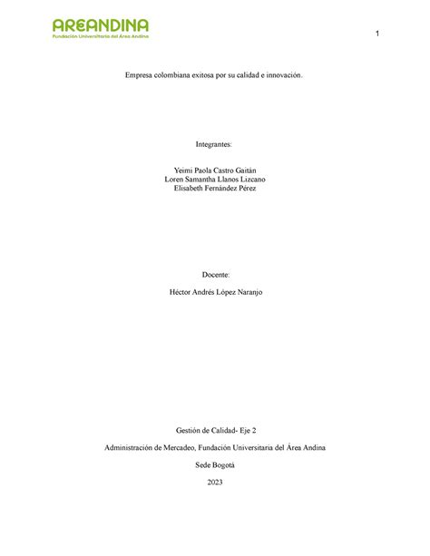 Gestión de calidad eje 2 1 Empresa colombiana exitosa por su calidad