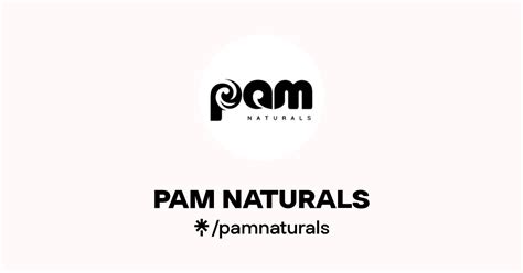 PAM NATURALS Instagram TikTok Linktree