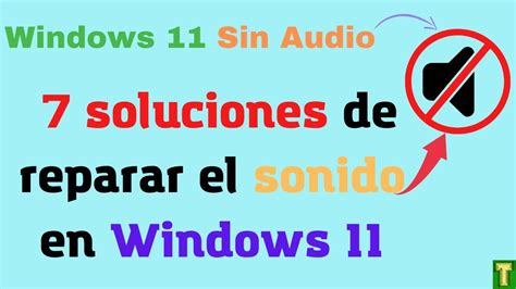 Windows No Tiene Sonido Solucion Windows Sin Audio Mi Laptop