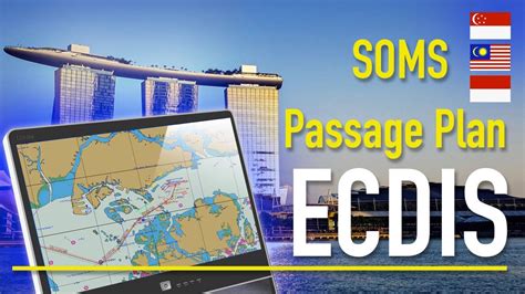 Ecdis Passage Plan Soms Strait Of Malacca And Singapore