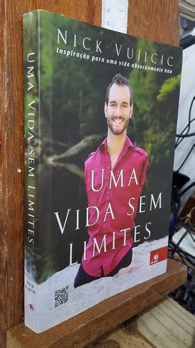 Livro Uma Vida Sem Limites Nick Vujicic Mercadolivre