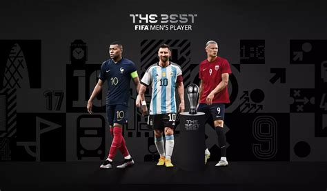 Batalla De Titanes Messi Haaland Y Mbapp Por El The Best