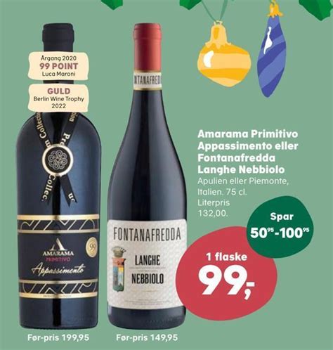 Amarama Primitivo Appassimento Eller Fontanafredda Langhe Nebbiolo