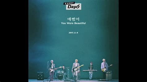 FULL AUDIO DAY6 You Were Beautiful YouTube