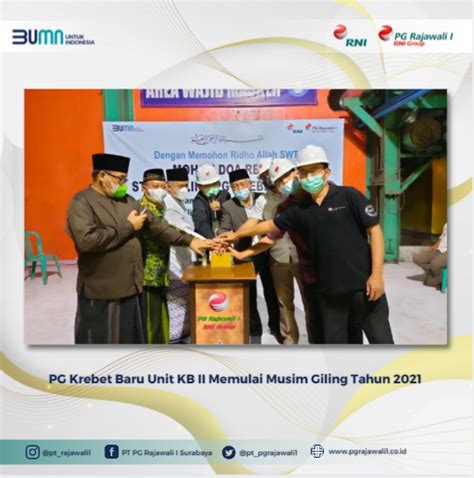 Pg Krebet Baru Unit Pg Kb Ii Memulai Musim Giling Tahun Pt Pg