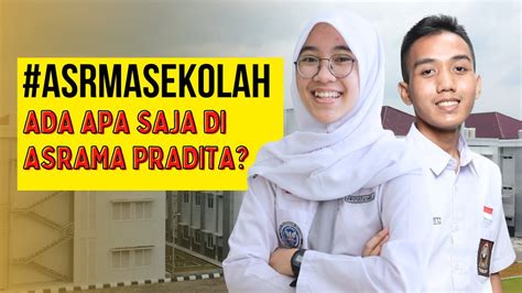 PALING BANYAK DITANYA ADA APA SAJA DI ASRAMA SMA PRADITA DIRGANTARA