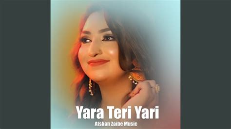 Yara Teri Yari Youtube