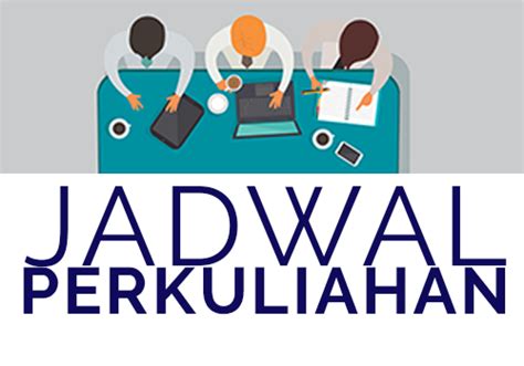 Daftar Mata Kuliah Yang Diselenggarakan Dan Jadwal Kuliah Semester