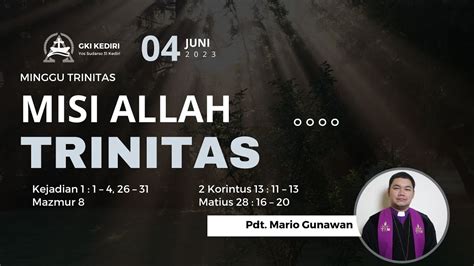 Kebaktian Umum Gki Kediri Minggu Juni Misi Allah Trinitas