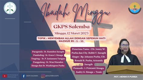 Ibadah Minggu GKPS Salemba 12 Maret 2023 YouTube