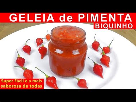 Como Fazer Geleia De Pimenta Biquinho Receita De Geleia Caseira Super