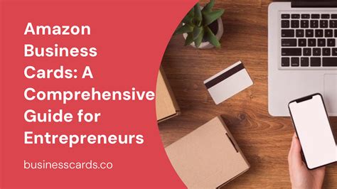 Amazon Business Cards: A Comprehensive Guide for Entrepreneurs ...