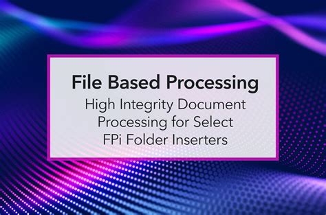 file based processing