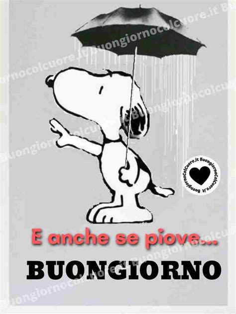 Buongiorno Piovoso Immagini Gratis BuongiornocolCuore