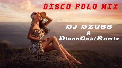 Najlepsze Przeboje Hit Za Hitem Sk Adanka Disco Polo Maj Dj