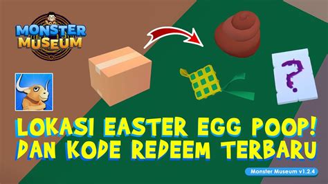 Lokasi Easter Egg Ketupat Dan Kotoran Serta Kode Redeem Di Monster