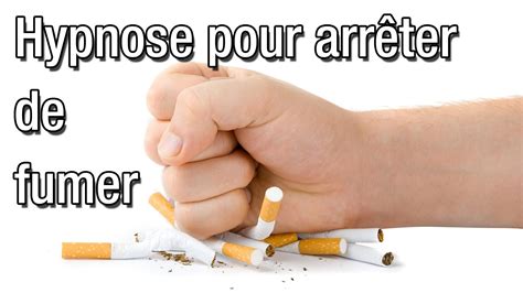 Hypnose pour arrêter de fumer Arreter de fumer Comment arrêter de