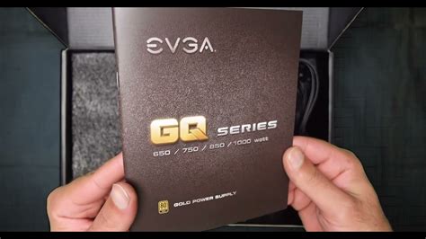 Evga Gq Gold W Semi Modular Evga Eco Mode Unboxing Youtube