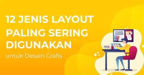 12 Jenis Layout Untuk Desain Grafis Dan Media Cetak Lengkap Dengan