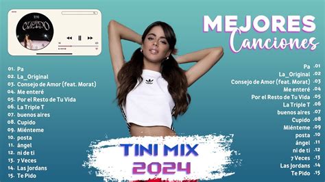 Mix Tini 2024 TINI STOESSEL Sus Mejores Éxitos TINI Grandes Éxitos