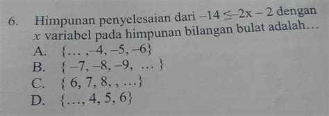 Solved Himpunan Penyelesaian Dari X Dengan X Variabel Pada