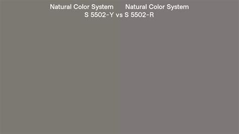 Natural Color System S 5502 Y Vs S 5502 R Side By Side Comparison