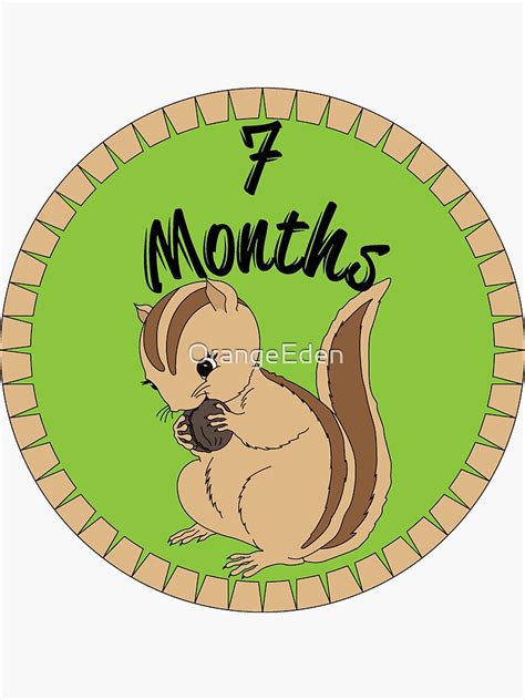 7 Months Sticker By Orangeeden Redbubble