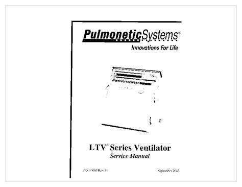 service manual for Pulmonetic _LTV_Ventilator Pulmonetic LTV Ventilator ...