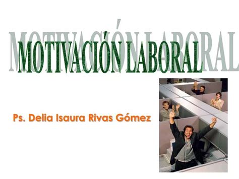 Ppt MotivaciÓn Laboral Powerpoint Presentation Free Download Id 4596451