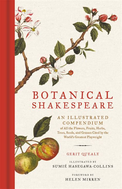 A Compendium of Shakespeare’s Plants, from Juliet’s Rose to Ophelia’s ...