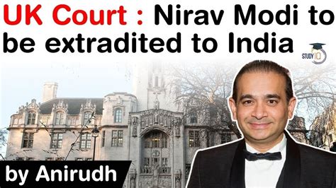 Nirav Modi Pnb Scam Case Nirav Modi To Be Extradited To India Says Uk