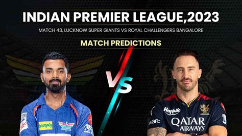 Ipl 2023 Lsg To Face Rcb See Head To Head Stats And Match Prediction