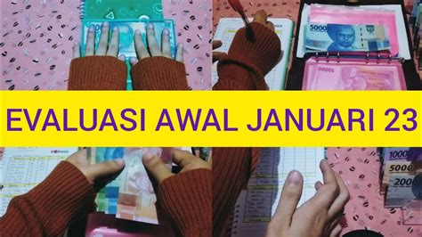 EVALUASI AWAL JANUARI 2023 MENGISI SINGKING FUNDS MEMANFAATKAN