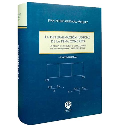 La Determinaci N Judicial De La Pena Concreta Jurista Editores