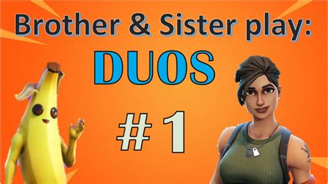 Siblings Dominate Duos Brother And Sister Play Fortnite Fortnite Highlights And Funny