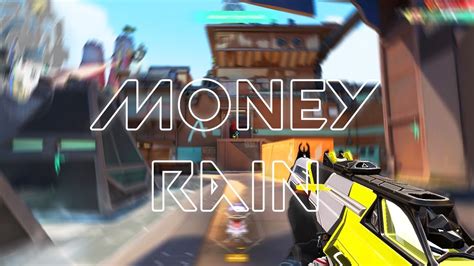 Money Rain Valorant Montage YouTube