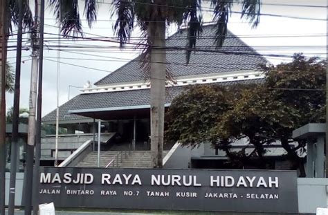 Masjid Raya Nurul Hidayah Tanah Kusir Jakarta Selatan