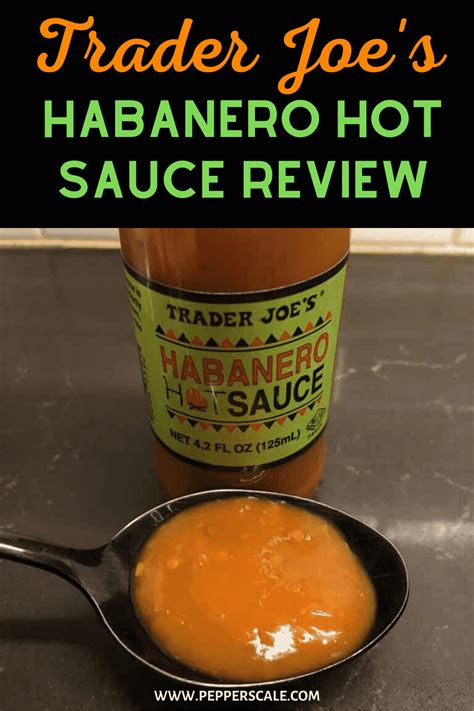 Trader Joes Habanero Hot Sauce Review Pepperscale