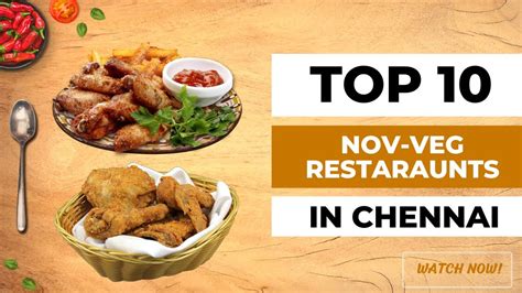 Best Non Veg Restaurants In Chennai Top 10 Restaurants Chennai